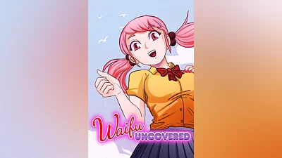 Waifu Uncovered