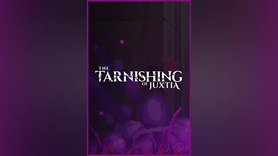 The Tarnishing of Juxtia