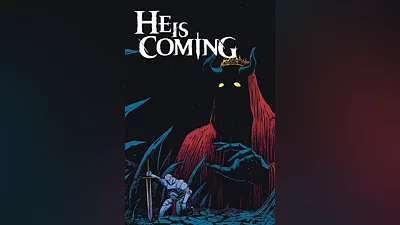 He is coming