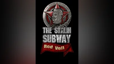 The Stalin Subway: Red Veil
