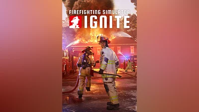 Firefighting Simulator: Ignite