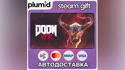 DOOM VFR Steam Gift / Россия + МИР / АВТО