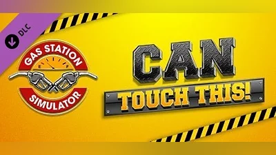 Gas Station Simulator - Can Touch This DLC