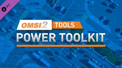 OMSI 2 Tools - Power Toolkit (Steam)