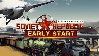 Workers & Resources: Soviet Republic - Early Start (Steam)