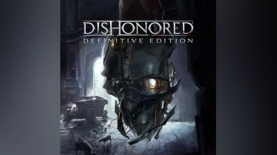 Dishonored - Definitive Edition (Steam/Россия)