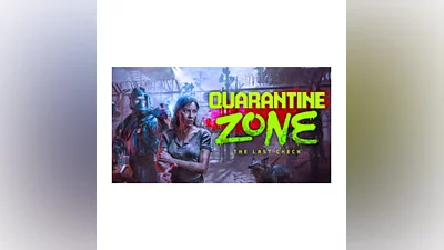 Quarantine Zone: Last Check  РОССИЯ - Автодоставка
