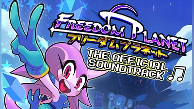 Freedom Planet - Official Soundtrack (DLC) [Global] [Standard]