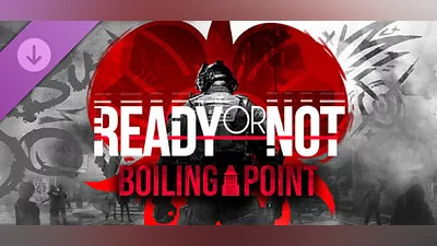 Ready or Not Boiling Point (Steam key)