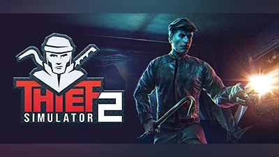 Thief Simulator 2 Steam Гифт Россия
