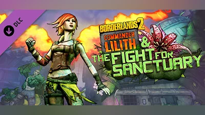 Borderlands 2: Commander Lilith and the Fight for Sanctuary (WW) Steam Гифт Армения
