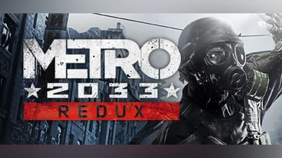 Metro 2033 Redux Steam Гифт Казахстан