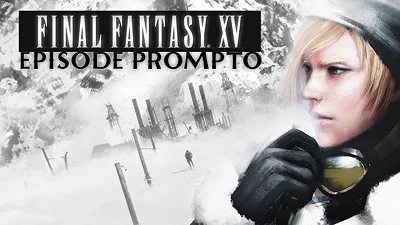 FINAL FANTASY XV EPISODE PROMPTO (Xbox One) [Europe] [Standard]