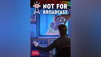 Not for Broadcast