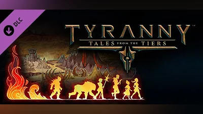 Tyranny - Tales from the Tiers