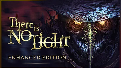 There Is No Light: Enhanced Edition