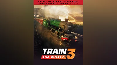 Train&nbsp;Sim&nbsp;World&nbsp;3: Spirit&nbsp;of&nbsp;Steam: Liverpool&nbsp;Lime&nbsp;Street&nbsp;— Crewe