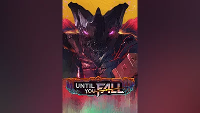 Until You Fall Standard Edition Steam Ключ Весь мир