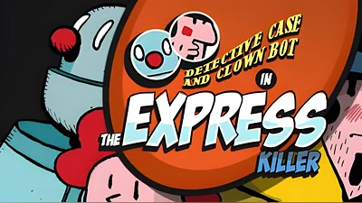 Detective Case and Clown Bot in: The Express Killer (Steam)