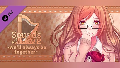 Sounds of Her Love ~We'll always be together~