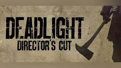 Deadlight: Director's Cut