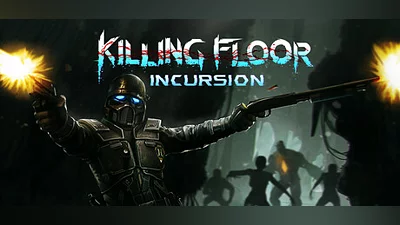 Killing Floor: Incursion Steam Гифт Россия