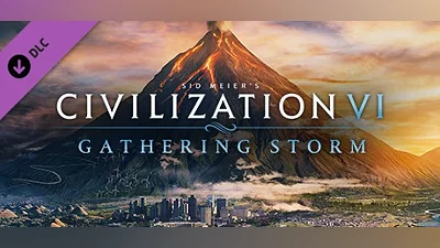 Sid Meier’s Civilization  VI: Gathering Storm