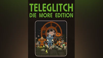 Teleglitch: Die More Edition (Россия, Украина и СНГ)