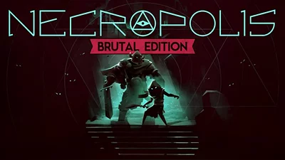 NECROPOLIS: BRUTAL EDITION (Steam)