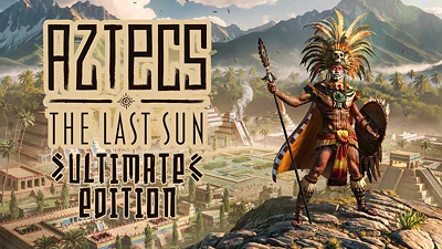 Aztecs: The Last Sun - Ultimate Edition
