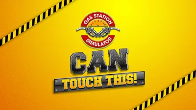 Gas Station Simulator - Can Touch This DLC