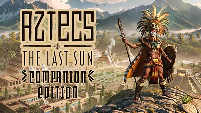 Aztecs: The Last Sun - Companion Edition