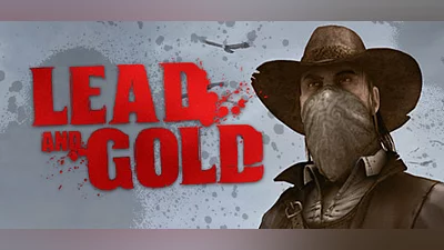 Lead and Gold Gangs of the Wild West (PC) [Global] [Standard]