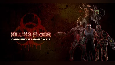 Killing Floor Community Weapon Pack 2 (DLC) [Global] [Standard]